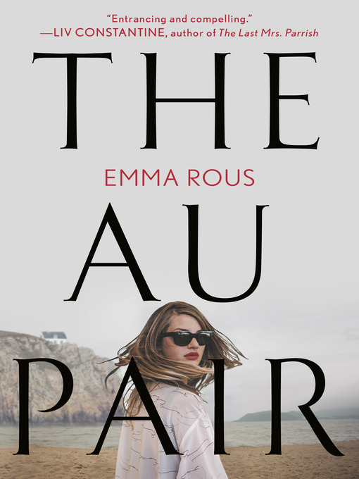 Title details for The Au Pair by Emma Rous - Wait list